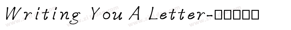 Writing You A Letter字体转换